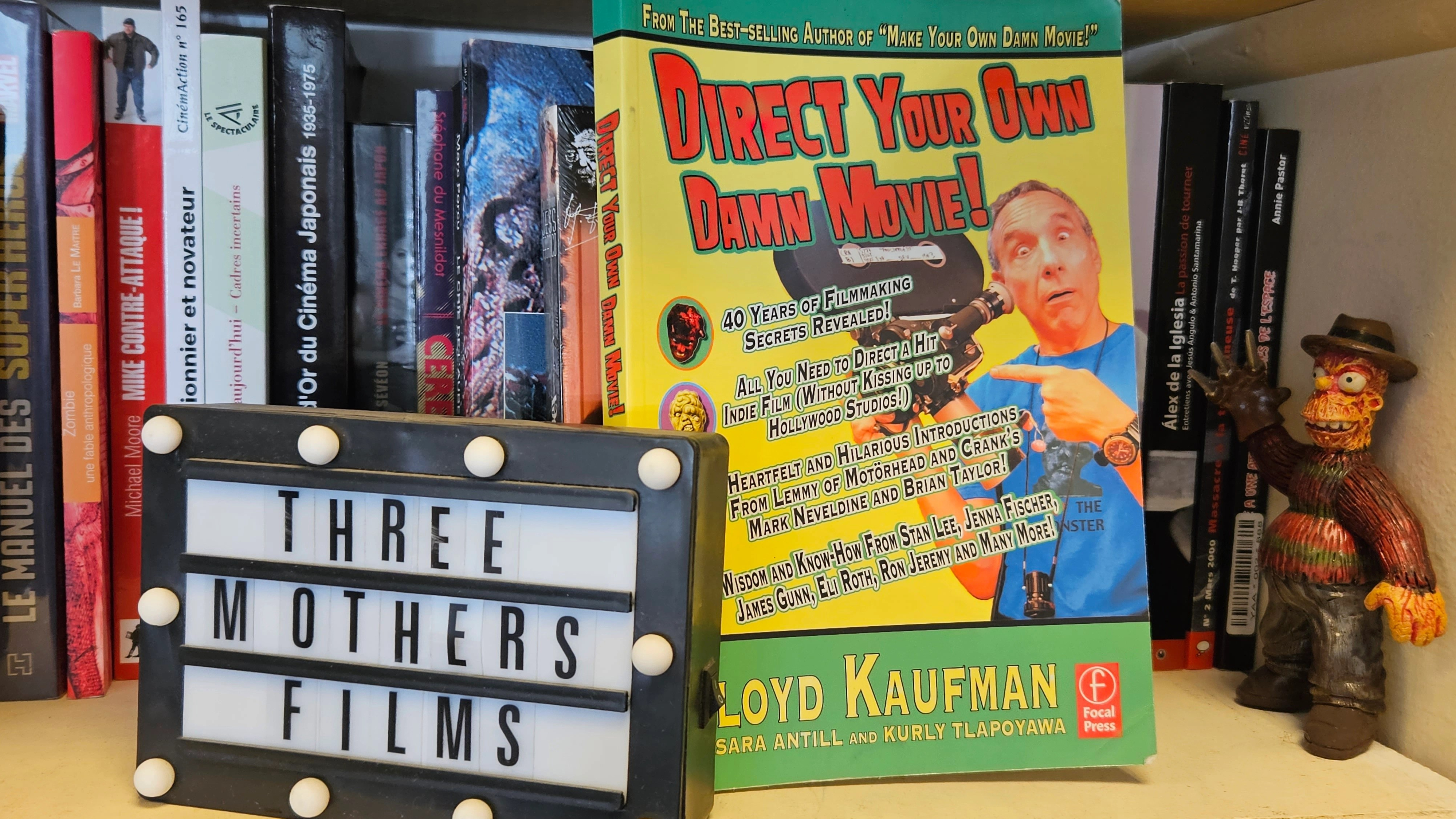 Direct Your Own Damn Movie!, un guide pratique de Lloyd Kaufman