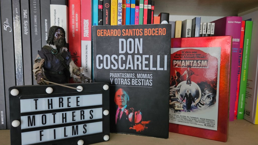Don Coscarelli. Phantasmas, momias y otras bestias, une biographie pas comme les&nbsp;autres