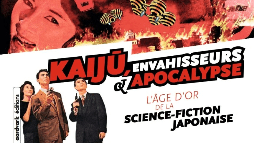 Kaiju, Envahisseur & Apocalypse. Une encyclopédie monstre&nbsp;!