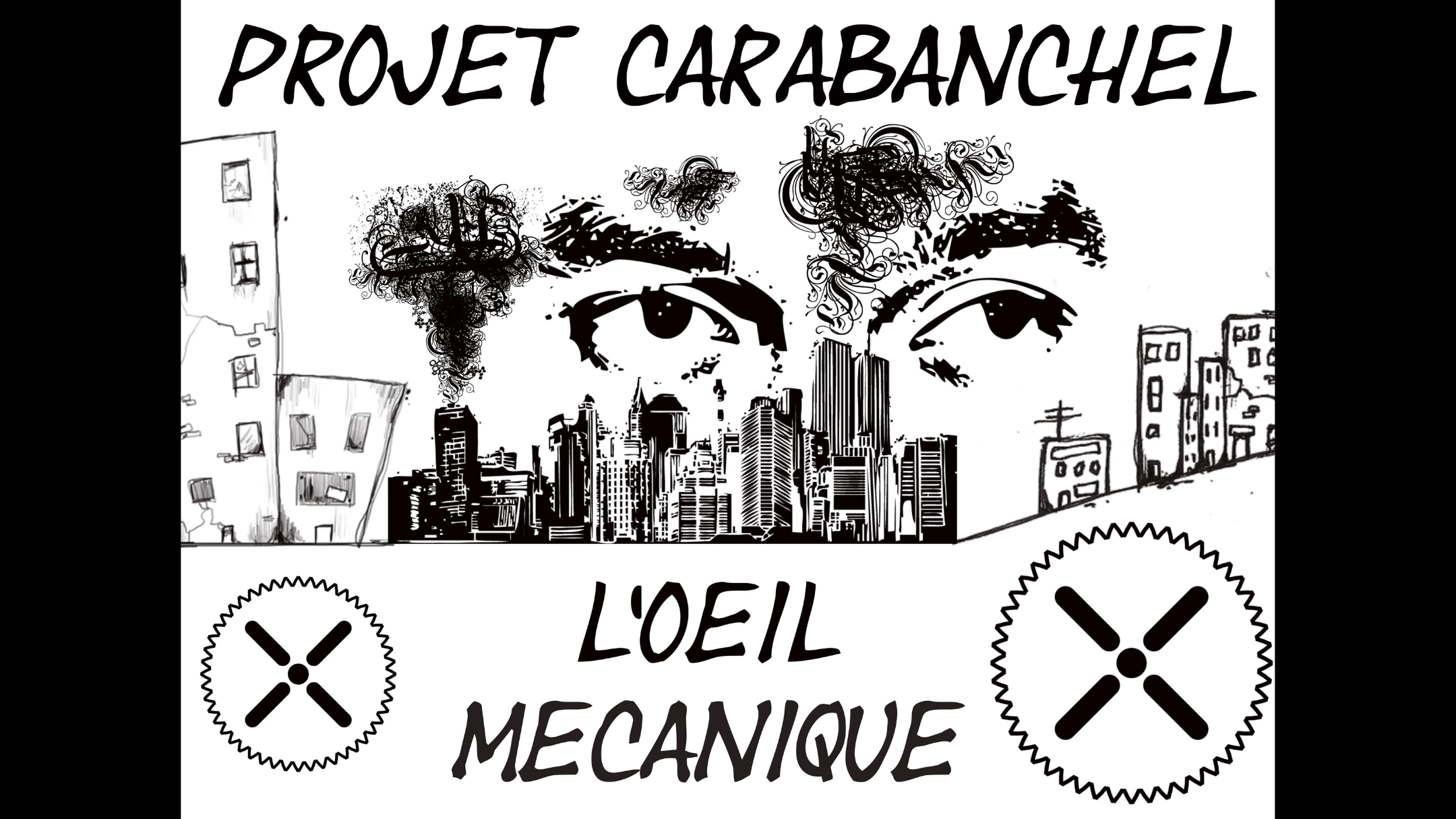 Projet Carabanchel – L’œil&nbsp;mécanique