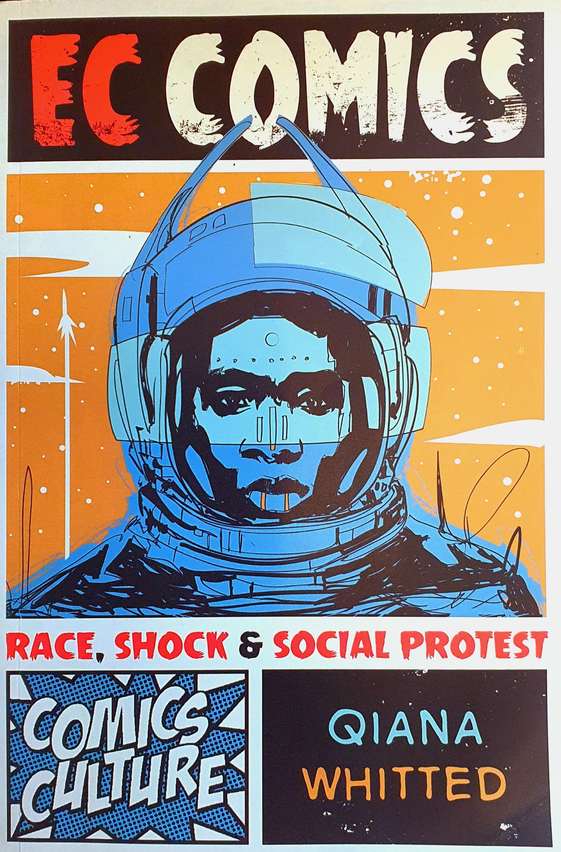 EC Comics: Race, Shock & Culture de Qiana Whitted sous la maison d’édition Rutgers University Press