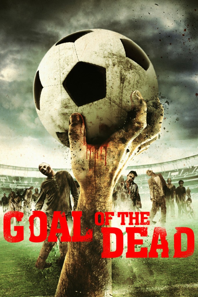 Goal of The Dead, Benjamin Rocher et Thierry Poiraud, 2014