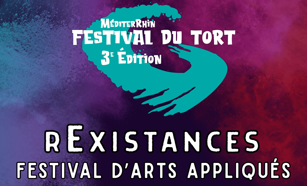 Le Festival du Tort/MéditerRhin, une année sous le signe des&nbsp;rExistances