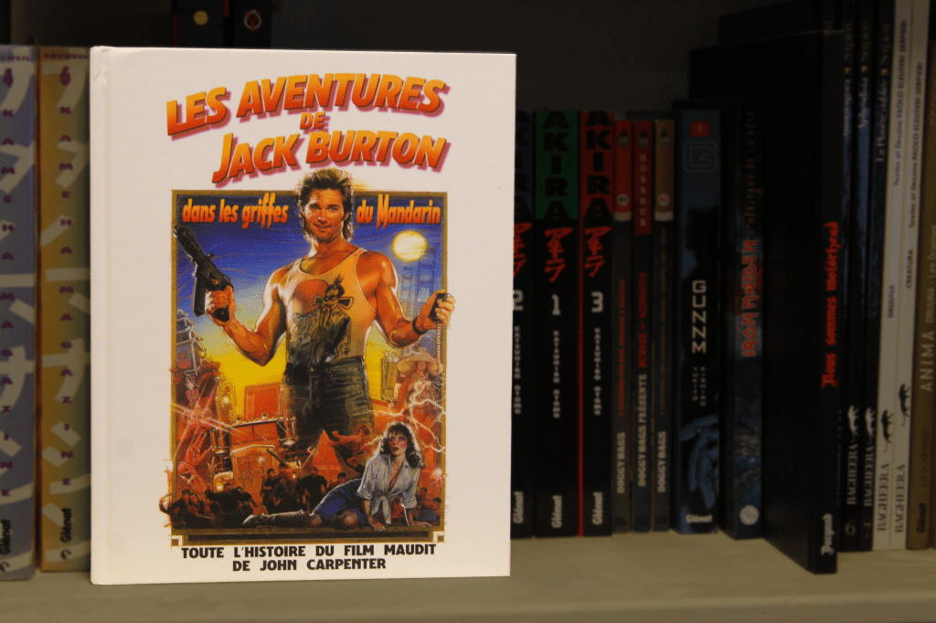 Les Aventures de Jack Burton dans les griffes du Mandarin. Toute l&rsquo;histoire du film maudit de John&nbsp;Carpenter.
