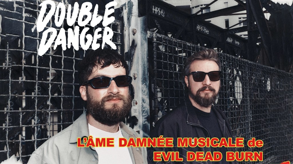 Double Danger, Douglas Cavanna et Xavier Caux, compositeurs de la bande-son d'Evil Dead Burn