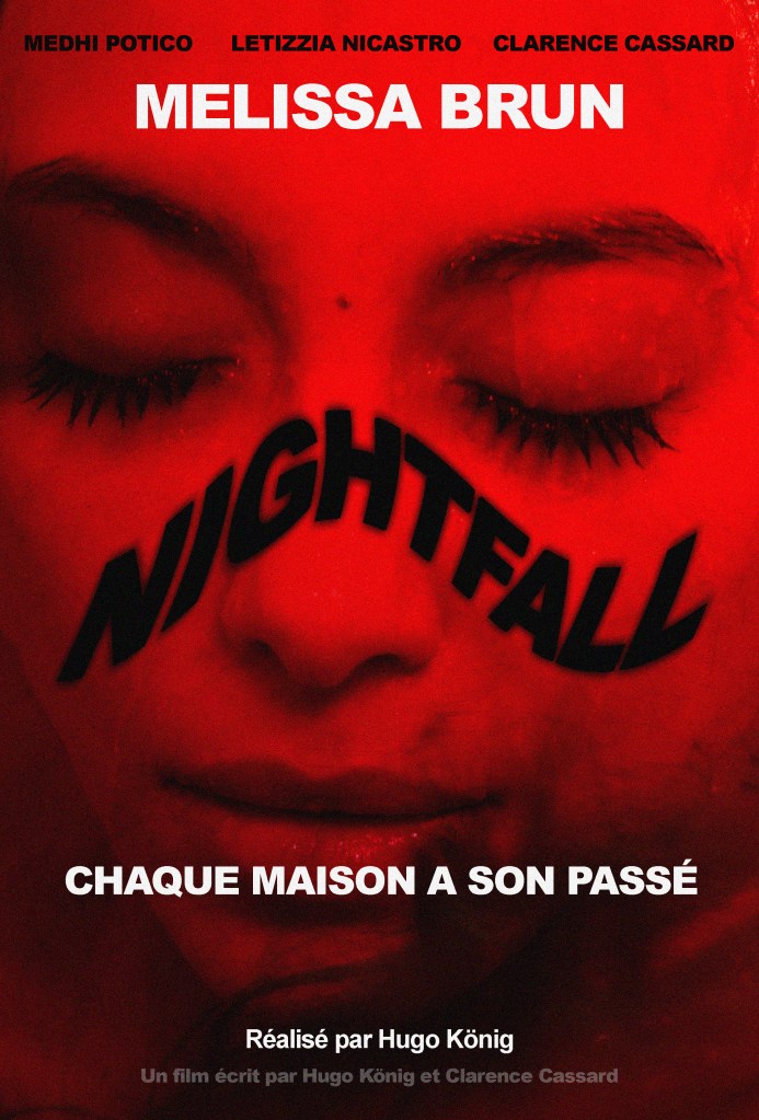 Affiche du film Nightfall (2026) réalisé par Hugo König avec Mélissa Brun - Chaque maison a son passé